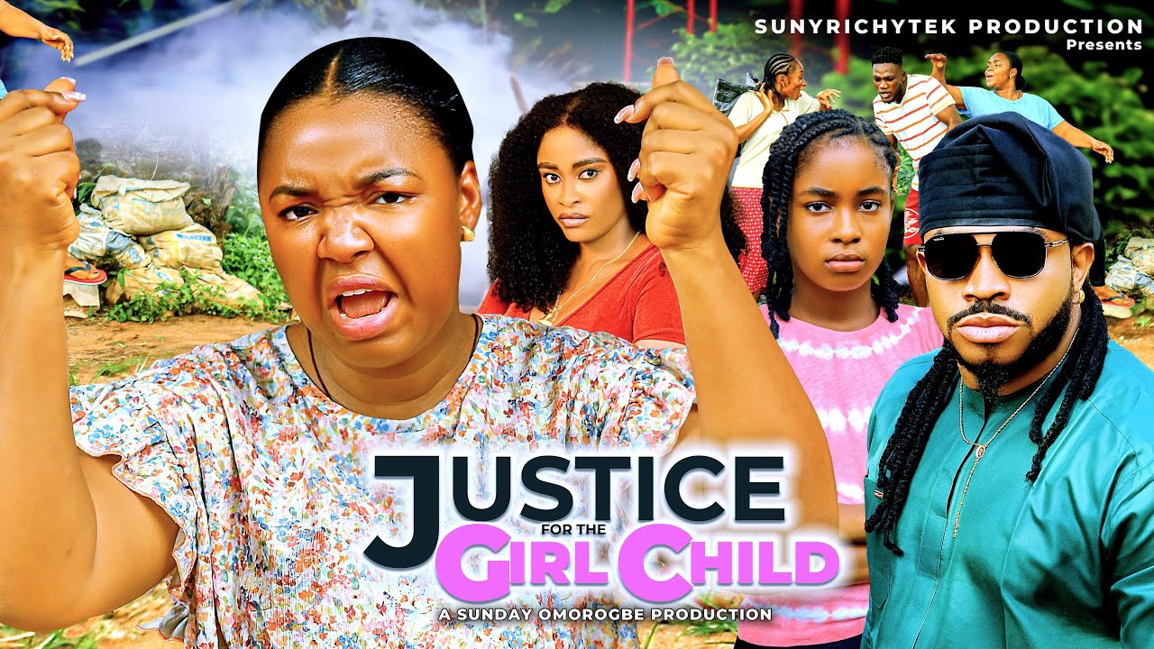 JUSTICE FOR THE GIRL CHILD